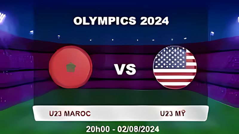 Nhận định bóng đá Olympic Maroc vs Olympic Mỹ, 20h00 ngày 2/8/2024 - Olympic 2024