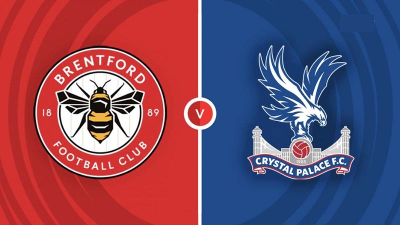 Nhận định bóng đá Brentford vs Crystal Palace, 20h00 ngày 18/8/2024 - Ngoại Hạng Anh