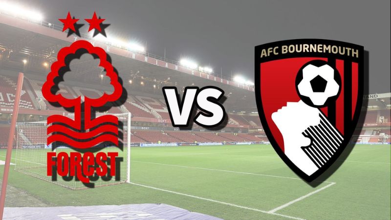 Nhận định bóng đá Nottingham Forest vs Bournemouth, 21h00 ngày 17/8/2024 - Ngoại Hạng Anh