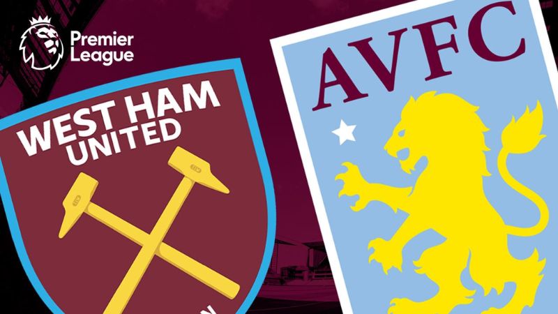 Nhận định bóng đá West Ham vs Aston Villa, 23h30 ngày 17/8/2024 - Ngoại Hạng Anh